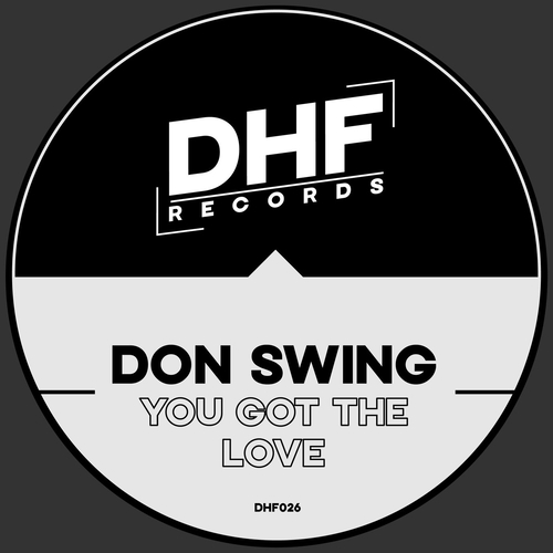 Don Swing - You Got The Love [DHF026]